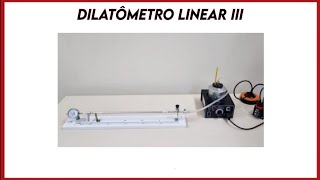 Experimentando Dilatômetro linear III  Linear dilatometer III [upl. by Chung327]