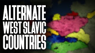 Alternate West Slavic Countries [upl. by Nerek]