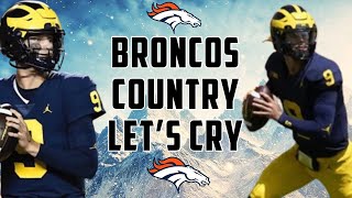 I Will Stop Being A Broncos Fan If They Draft JJ McCarthy [upl. by Vieva688]