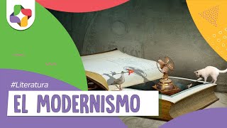 📗EL MODERNISMO Y SUS REPRESENTANTES  Cuales son las características del Modernismo [upl. by Bovill]