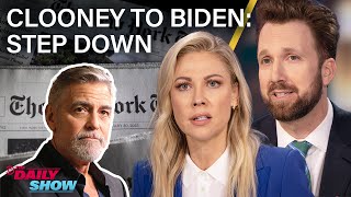 George Clooney Wants Biden To Step Down amp Trump Rambles About Airports amp Fentanyl  The Daily Show [upl. by Blanchette]