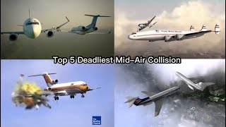 Top 5 Deadliest MidAir Collisions [upl. by Ssitruc254]