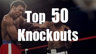 Top 50 Knockouts of All Time [upl. by Annij460]