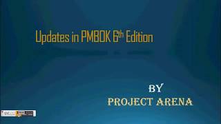 PMBOK 6th Edition Updates 2018 ALL in ONE [upl. by Neyud]