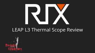 RIX LEAP L3 Thermal Scope Review [upl. by Defant]