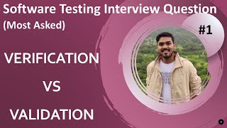 Verification and Validation in Software Testing  Important Software Testing Interview Question 1 [upl. by Assej]