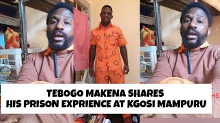 Tebogo makena opens up about his prison experience at the Kgoṣ̌imampuru correctional centre [upl. by Ezmeralda]