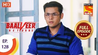 Baalveer Returns  Ep 128  Full Episode  5th March 2020 [upl. by Qirat892]