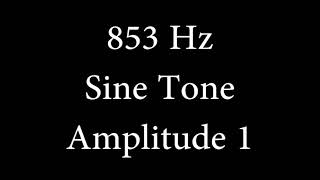 853 Hz Sine Tone Amplitude 1 [upl. by Errick958]