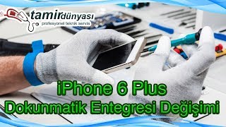 iPhone 6 Plus Dokunmatik Entegresi Değişimi  Tamir Dünyasi iPhone Servisi [upl. by Kenti]