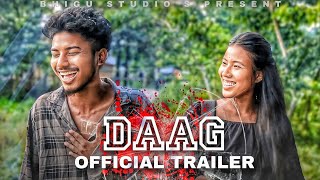 DAAG দাগ Assamese Short Film  Official Trailer  Bhigu Studio [upl. by Bunns]