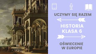 Historia klasa 6 23 Oświecenie w Europie Uczymy się razem [upl. by Kramal714]