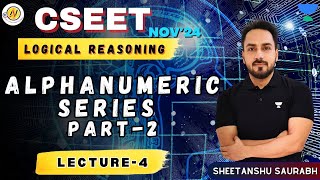 CSEET  Logical Reasoning  Alphanumeric Series  Part 2 Lec4 unacademy cseet nov24 cs [upl. by Ecinwahs]