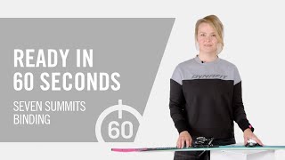 Seven Summits Binding  Ready in 60 seconds  DYNAFIT [upl. by Ardnuyek]