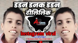 sonya tilili  instagram viral  tapori dhol chali mix DJ ANURAG PRODUCTION [upl. by Dyann515]