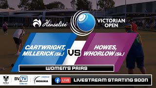 2022 Henselite Victorian Open  Round 3  Women’s Pairs [upl. by Zanlog613]