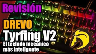 El Teclado mecánico más inteligente del mercado  Tyrfing V2 por Drevo  Droga Digital [upl. by Fawne680]