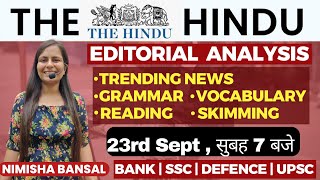 The Hindu Editorial Analysis  23rd Sept 2023  Vocab Grammar Reading Skimming  Nimisha Bansal [upl. by Melburn]