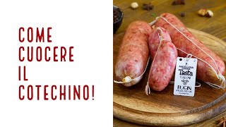 Come cuocere il cotechino [upl. by Inalaehak565]