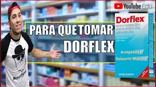 DORFLEX  PARA QUE SERVE E CONTRA INDICAÇÕES │ BioSaúde 49 [upl. by Jenine]