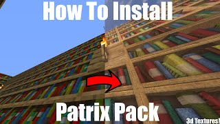 How to Install Patrix Minecraft Texture Pack New Update 30  Minecraft 1192 [upl. by Lucita]