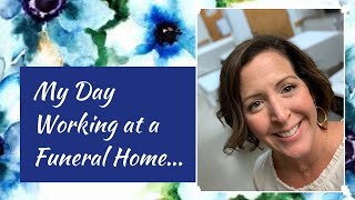 My day working at the funeral home [upl. by Eilyah]