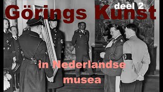 Görings kunst in Nederlandse musea Deel 2 Wijhe en Otterlo [upl. by Sotos]