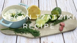 Vegan Tzatziki Recipe [upl. by Gerry]