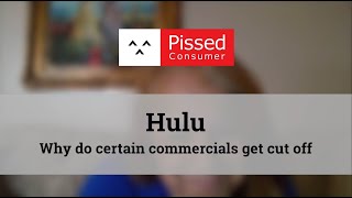 Hulu Reviews  Why do certain commercials get cut off [upl. by Gregg]