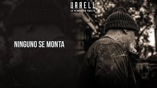 Darell  Ninguno Se Monta ft Varios Artistas Remix Official Audio [upl. by Namaj383]