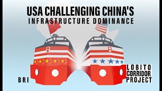 The Lobito Corridor project How the US is Challenging Chinas African [upl. by Esidnac]