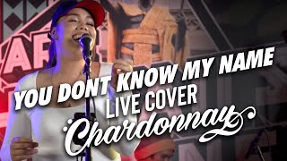 Chardonnay You Dont Know My Name Live Cover [upl. by Waylin843]