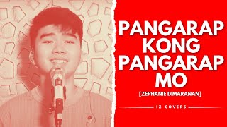 Isaac Zamudio  PANGARAP KONG PANGARAP MO Zephanie Cover [upl. by Abad]