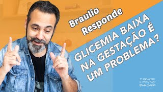 Glicemia baixa na gestação é um problema [upl. by Silrak]