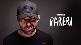 Spike  Pareri Audio Oficial 2017 [upl. by Ewens332]