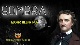 EDGAR ALLAN POE SOMBRA AUDIOLIBRO VOZ HUMANA ESPAÑOL SUBTÍTULOS [upl. by Letnohc697]