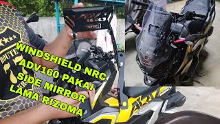 CARA PASANG TAPAK WINDSHIELD NRC ADV160 shopee WITH RIZOMA SIDE MIRROR use [upl. by Salguod]