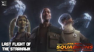 LAST FLIGHT OF THE STARHAWK  Star Wars Squadron Part 15 starwars starwarssquadrons squadrons [upl. by Elatnahc15]