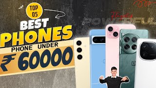 Top 5 Best Smartphone Under 60000 in March 2024  Best Flagship Phone Under 60000 in INDIA 2024 [upl. by Sami]