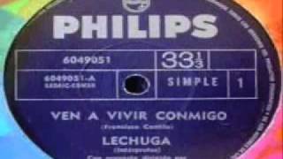 Lechuga  Ven a vivir conmigo [upl. by Kalle809]