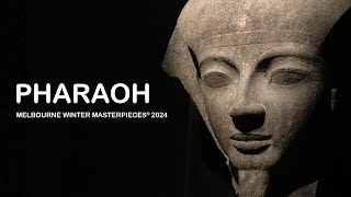 PHARAOH  MELBOURNE WINTER MASTERPIECES® 2024 NGV [upl. by Enyaz]