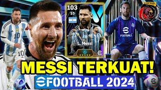 AKU BELI MESSI TERKUAT RATING 103 DI EFOOTBALL 2024 DAN BUAT LAWAN KOCARKACIR NGERI BRO [upl. by Egoreg61]