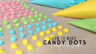 HOW TO MAKE CANDY DOTS  CANDY DOTS RECIPE [upl. by Shantee268]