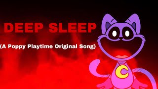 DEEP SLEEP  Poppy Playtime Original Song [upl. by Kinata]