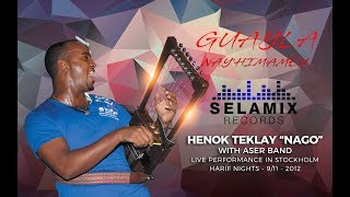 Eritrea  Henok Teklay quotNagoquot  Nayhimamey Live Guayla Tigrinya music [upl. by Folberth73]