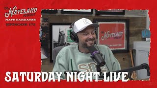 Nateland  Ep 172  Saturday Night Live [upl. by Icyaj]