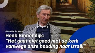 Henk Binnendijk “Het gaat niet goed met de kerk vanwege onze houding naar Israël” [upl. by Ciapha]