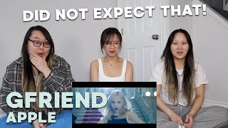 MV REACTION  GFRIEND 여자친구 quotApplequot [upl. by Nolyag]