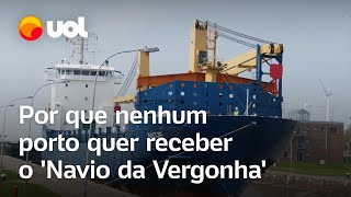 Por que nenhum porto quer receber o Navio da Vergonha [upl. by Felicle]