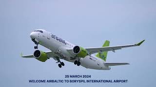 Welcome airBaltic to Boryspil International Airport [upl. by Kornher]